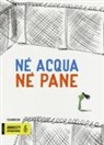 Amavisca, Luis Amavisca Guridi, Guridi - Né pane né acqua