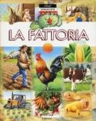 Emilie Beaumont, Marie-Renée Pimont, B. Alunni, M. Lemayeur, F. Ruyer - La fattoria