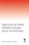 Clara Romero Pérez - Approche de textes littéraitres français par le commentaire