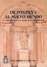 De Pompeya al Nuevo Mundo: : la Corona española y la Arqueología en el siglo XVIII