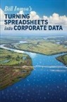 Bill Inmon - Turning Spreadsheets into Corporate Data