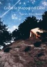 Lucio Dall'Angelo - Come la mappa del cielo