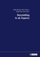 Pinar Aslan, Seda Mengü, Derya Gül Ünlü - Storytelling in all Aspects
