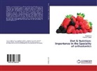 Ashis Arya, Ashish Arya, Pradeep Raghav - Diet & Nutrition: Importance In the Speciality of orthodontics
