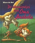 Marc de Bel, Frieda van Raevels - De vitamientjes van oma Anabola