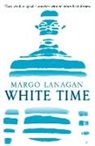 Margo Lanagan - White Time