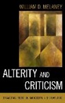 Wiliam D Melaney, Wiliam D. Melaney, William D. Melaney - Alterity and Criticism