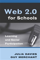 Julia Davies, Gu Merchant, Guy Merchant - Web 2.0 for Schools