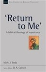 Mark J (Author) Boda, Mark J. Boda - Return to Me'