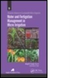 Megh R. Goyal, Megh R. (University of Puerto Rico Goyal - Water and Fertigation Management in Micro Irrigation