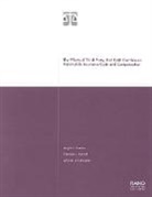Allan F Abrahamse, Allan F. Abrahamse, Stephen J Carroll, Stephen J. Carroll, Angela Hawken - The Effects of Third-party Bad Faith Doctrine on Automobile Insurance Costs and Compensation