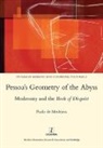 Paulo de Medeiros, Paulo De Medeiros, PauloDe Medeiros - Pessoa''s Geometry of the Abyss
