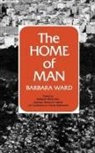 Barbara Ward Jackson, Enrique PenÂ¯alosa, B Ward, Barbara Ward - The Home of Man