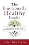 Peter Scazzero - The Emotionnally Healthy Leader