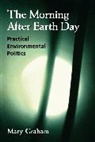 Mary Graham - The Morning After Earth Day