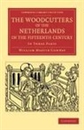 Sir William Martin Conway, William Martin Conway - Woodcutters of the Netherlands in the Fifteenth Century