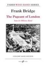Frank Bridge - Pageant of London