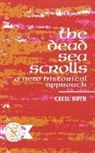 Roth, Cecil Roth - The Dead Sea Scrolls