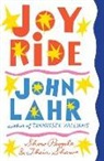 John Lahr - Joy Ride: Show People and Their Shows