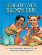 Bernette Ford, Cheryl Willis Hudson, George Ford - Bright Eyes, Brown Skin