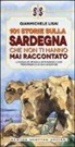 Gianmichele Lisai, F. Cattani - 101 storie sulla Sardegna che non ti hanno mai raccontato