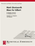Mar Glentworth, Mark Glentworth, Jord Vilaprinyó, Jordi Vilaprinyó - Blues for Gilbert