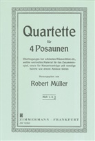 Rober Müller, Robert Müller - Ausgewählte Quartette, 4 Posaunen, Stimmensatz. H.3