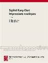 Sigfrid Karg-Elert - Impressions exotiques op. 134, Flöte und Klavier