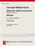 Christoph Willibald Gluck - Reigen seliger Geister/Ballet des Ombres heureuses und Menuett/Menuet, Flöte und Klavier