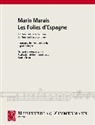 Marin Marais, Sigri Eppinger, Sigrid Eppinger - Les Folies d'Espagne, Flöte und Basso continuo