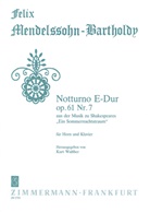 Felix Mendelssohn Bartholdy, Kur Walther, Kurt Walther - Notturno E-Dur op. 61/7, Horn und Klavier