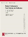 Robert Schumann - 5 Stücke im Volkston