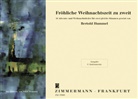 Josef Wurster, Joseph Wurster, Sepp Wurster - Fröhliche Weihnachtszeit zu zweit, 2 Violinen (Violine und Oboe/Violine und Flöte). C-Instrumente