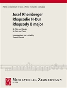 Josef G. Rheinberger, Josef Gabriel Rheinberger, Joseph Gabriel Rheinberger, Thomas Pinschof - Rhapsodie H-Dur, Flöte und Klavier