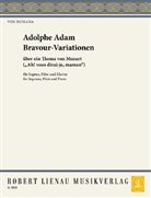 Adolphe Adam - Bravour-Variationen, Sopran, Flöte und Klavier