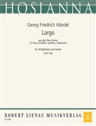 Georg Friedrich Händel - Largo, Alt (Bariton) und Klavier