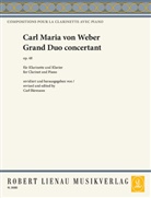 Carl Maria von Weber, Car Baermann, Carl Baermann, Carl Bärmann - Grand Duo concertant op. 48, Klarinette und Klavier