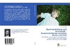 Karl-Heinz Graß - Raumvorstellung und Arithmetik - Zusammenhänge zwischen Raum und Zahl