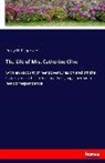 Percy H Fitzgerald, Percy H. Fitzgerald - The Life of Mrs. Catherine Clive