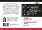 Lyneth Camejo López - Sistema de Información Geográfica para la gestión de espacios físicos