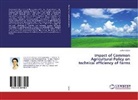 Justyna Góral - Impact of Common Agricultural Policy on technical efficiency of farms