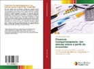 Fabricio Bernardes Diniz - Finanças Comportamentais: Um estudo sobre o perfil do investidor