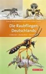 Marku Gebel, Markus Gebel, Fritz Geller-Grimm, Dann Wolff, Danny Wolff - Die Raubfliegen Deutschlands