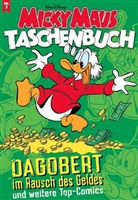 Disney, Walt Disney - Micky Maus Taschenbuch - Dagobert im Rausch des Geldes