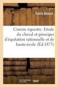 Émile Debost, Debost-E - Cinesie equestre. nouvelle etude Du cheval