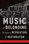 Naomi Waltham-Smith, Naomi (Assistant Professor Waltham-Smith - Music and Belonging Between Revolution and Restoration