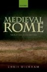 Chris Wickham, Chris (Chichele Professor of Medieval His Wickham, Chris (Chichele Professor of Medieval History Wickham, Wickham Chris - Medieval Rome
