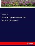 Samuel Pepys - The Diary of Samuel Pepys, Esq., F.R.S.