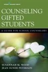 Susannah Wood, Susannah M. Wood, Jean Sunde Peterson, Susannah M Wood, Susannah M. Wood - Counseling Gifted Students