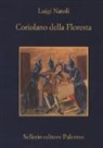 Luigi Natoli - Coriolano della Floresta